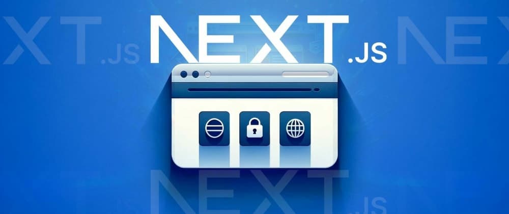 Best Practices For Security In Next.Js